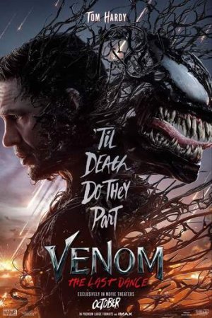 Download Venom: The Last Dance (2024) Dual Audio {Hindi ORG DD5.1-English} WEB-DL 480p [350MB] | 720p [1GB] | 1080p [2.3GB] 2160p 4K [10GB]