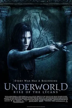 Download Underworld: Rise of the Lycans (2009) Dual Audio {Hindi-English} 480p [300MB] | 720p [1GB] | 1080p [3.2GB]