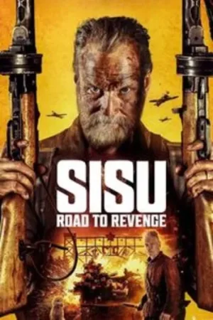 Download Sisu: Road to Revenge (2025) Amazon-WEB-DL Dual Audio {Hindi-English} 480p [310MB] | 720p [980MB] | 1080p [2.3GB] | 2160p 4K-SDR