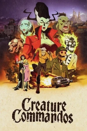Download Creature Commandos (Season 1) English with Substitle 480p 720p & 1080p WEB-DL