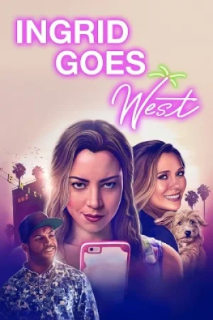 Download Ingrid Goes West (2017) Blu-Ray Dual Audio {Hindi-English} 480p [440MB] | 720p [1.3GB] | 1080p [2.4GB]